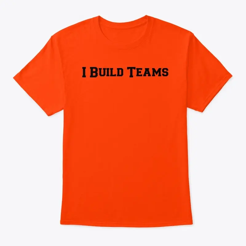 I Build Teams