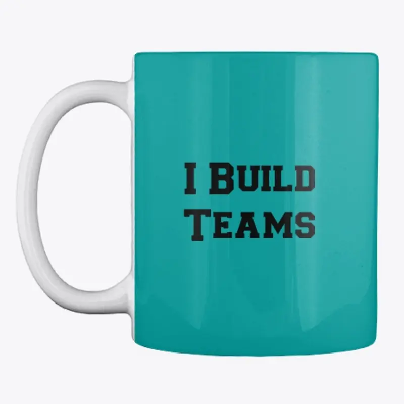 I Build Teams